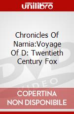 Chronicles Of Narnia:Voyage Of D: Twentieth Century Fox dvd