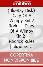 (Blu-Ray Disk) Diary Of A Wimpy Kid 2 Rodric - Diary Of A Wimpy Kid 2 - Rodrick Rules [Edizione: Regno Unito] brd