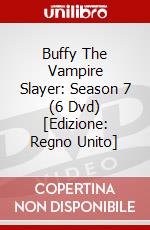 Buffy The Vampire Slayer: Season 7 (6 Dvd) [Edizione: Regno Unito] dvd