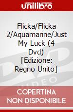 Flicka/Flicka 2/Aquamarine/Just My Luck (4 Dvd) [Edizione: Regno Unito] dvd