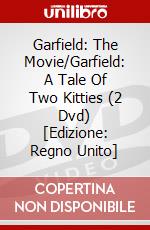 Garfield: The Movie/Garfield: A Tale Of Two Kitties (2 Dvd) [Edizione: Regno Unito] dvd
