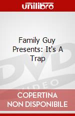Family Guy Presents: It's A Trap dvd