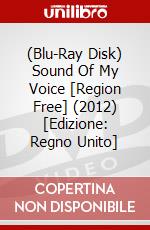 (Blu-Ray Disk) Sound Of My Voice [Region Free] (2012) [Edizione: Regno Unito] brd
