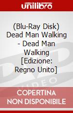 (Blu-Ray Disk) Dead Man Walking - Dead Man Walking [Edizione: Regno Unito] brd
