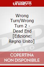 Wrong Turn/Wrong Turn 2 - Dead End [Edizione: Regno Unito] dvd
