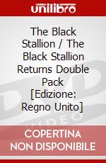 The Black Stallion / The Black Stallion Returns Double Pack [Edizione: Regno Unito] dvd