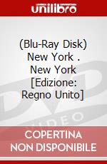 (Blu-Ray Disk) New York .  New York [Edizione: Regno Unito] brd