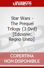 Star Wars - The Prequel Trilogy (3 Dvd) [Edizione: Regno Unito] dvd