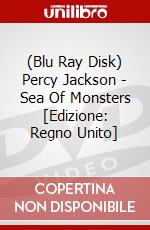 (Blu Ray Disk) Percy Jackson - Sea Of Monsters [Edizione: Regno Unito] dvd