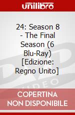 24: Season 8 - The Final Season (6 Blu-Ray) [Edizione: Regno Unito] dvd