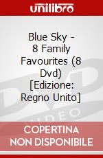 Blue Sky - 8 Family Favourites (8 Dvd) [Edizione: Regno Unito] dvd