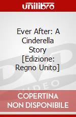 Ever After: A Cinderella Story [Edizione: Regno Unito] dvd