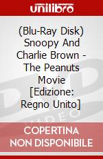 (Blu-Ray Disk) Snoopy And Charlie Brown - The Peanuts Movie [Edizione: Regno Unito] brd