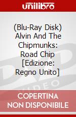(Blu-Ray Disk) Alvin And The Chipmunks: Road Chip [Edizione: Regno Unito] brd