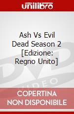 Ash Vs Evil Dead Season 2 [Edizione: Regno Unito] dvd