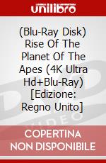 (Blu-Ray Disk) Rise Of The Planet Of The Apes (4K Ultra Hd+Blu-Ray) [Edizione: Regno Unito] brd