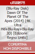 (Blu-Ray Disk) Dawn Of The Planet Of The Apes (2014) (4K Ultra Hd+Blu-Ray+Blu-Ray 3D) [Edizione: Regno Unito] brd