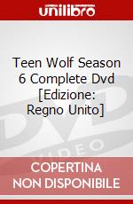 Teen Wolf Season 6 Complete Dvd [Edizione: Regno Unito] dvd