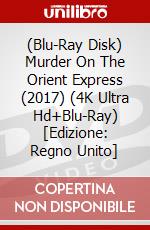 (Blu-Ray Disk) Murder On The Orient Express (2017) (4K Ultra Hd+Blu-Ray) [Edizione: Regno Unito] brd