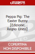 Peppa Pig: The Easter Bunny [Edizione: Regno Unito] dvd