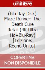 (Blu-Ray Disk) Maze Runner: The Death Cure Retail (4K Ultra Hd+Blu-Ray) [Edizione: Regno Unito] brd