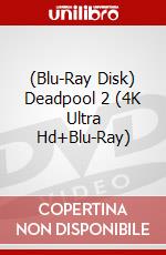 (Blu-Ray Disk) Deadpool 2 (4K Ultra Hd+Blu-Ray) brd