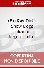 (Blu-Ray Disk) Show Dogs [Edizione: Regno Unito] brd