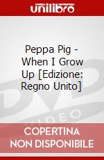 Peppa Pig - When I Grow Up [Edizione: Regno Unito] dvd