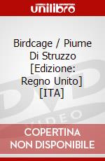 Birdcage / Piume Di Struzzo [Edizione: Regno Unito] [ITA]