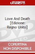 Love And Death [Edizione: Regno Unito] dvd