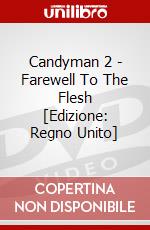 Candyman 2 - Farewell To The Flesh [Edizione: Regno Unito] dvd