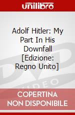 Adolf Hitler: My Part In His Downfall [Edizione: Regno Unito] dvd