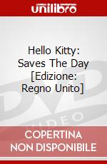 Hello Kitty: Saves The Day [Edizione: Regno Unito] dvd