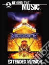 Megadeth - Behind The Music - Extended Version [Edizione: Regno Unito] dvd