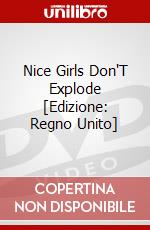 Nice Girls Don'T Explode [Edizione: Regno Unito] dvd