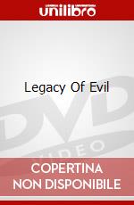 Legacy Of Evil [Edizione: Regno Unito] dvd