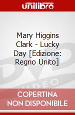 Mary Higgins Clark - Lucky Day [Edizione: Regno Unito] dvd