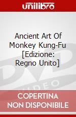 Ancient Art Of Monkey Kung-Fu [Edizione: Regno Unito] dvd
