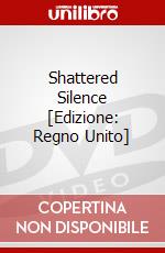 Shattered Silence [Edizione: Regno Unito] dvd