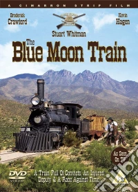 The Blue Moon Train dvd