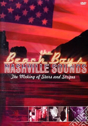 The Beach Boys. Nashville Sounds. The Making of Stars and Stripes film in dvd