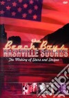 The Beach Boys. Nashville Sounds. The Making of Stars and Stripes dvd