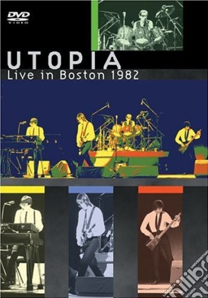 Utopia. Live in Boston 1982 film in dvd