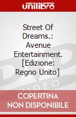 Street Of Dreams.: Avenue Entertainment. [Edizione: Regno Unito] dvd