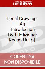 Tonal Drawing - An Introduction Dvd [Edizione: Regno Unito] dvd