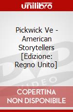Pickwick Ve - American Storytellers [Edizione: Regno Unito] dvd