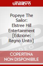 Popeye The Sailor: Elstree Hill Entertainment [Edizione: Regno Unito] dvd