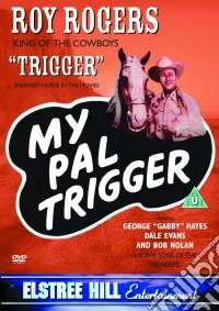 My Pal Trigger dvd
