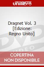 Dragnet Vol. 3 [Edizione: Regno Unito] dvd