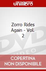 Zorro Rides Again - Vol. 2 dvd